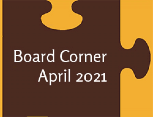 Board Corner • April 2021