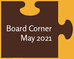 Board Corner May 2021